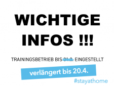 Trainingsbetrieb bis 20.4. eingestellt !!! Trainingsbetrieb bis 20.4. eingestellt !!!